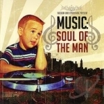 Music: Soul Of The Man by Wizdom &amp; Epidemmik
