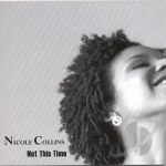 Not This Time by Nicole Collins