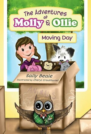 The Adventures of Molly and Ollie: Moving Day (The Adventures of Molly &amp; Ollie #1)