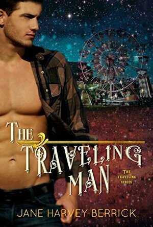 The Traveling Man (Traveling, #1)
