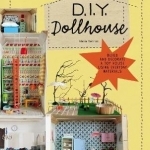 DIY Dollhouse: Build and Decorate a Toy House Using Everyday Materials