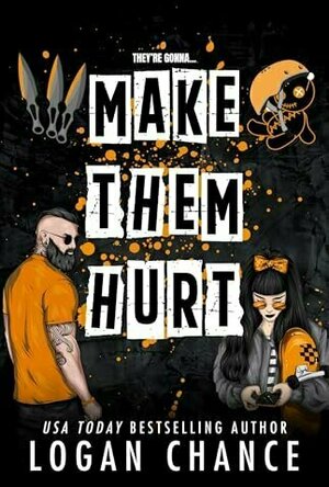Make The Hurt (Pretty Deadly Things #4)