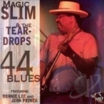 44 Blues by Magic Slim &amp; The Teardrops