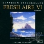Fresh Aire VI by Mannheim Steamroller