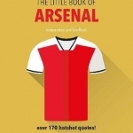 The Little Book of Arsenal