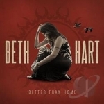 Better Than Home by Beth Hart