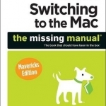 Switching to the MAC: the Missing Manual