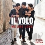 We Are Love by Il Volo