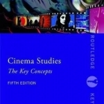 Cinema Studies: The Key Concepts