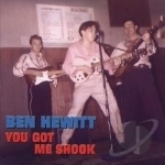 You Got Me Shook by Ben Hewitt