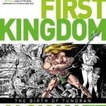 The First Kingdom: v. 1: Birth of Tundran