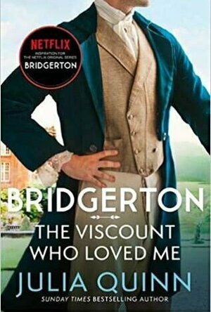 The Viscount Who Loved Me (Bridgertons, #2)