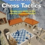 Extreme Chess Tactics