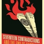 Seventeen Contradictions and the End of Capitalism