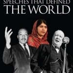 Speeches That Influenced the World