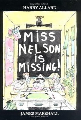 Miss Nelson Is Missing! (Miss Nelson, #1)