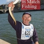 Steve Gardner on... A Life in Match Fishing