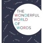 The Wonderful World of Words