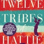 The Twelve Tribes of Hattie