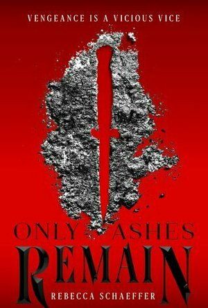 Only Ashes Remain (Market of Monsters #2)