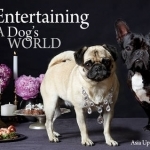 Entertaining: A Dog's World
