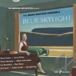 Blue Skylight by Mark Masters Ensemble