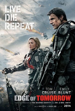 Live Die Repeat: Edge of Tomorrow (2014)