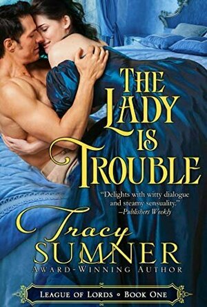 The Lady is Trouble (League of Lords #1)