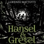 Hansel and Gretel