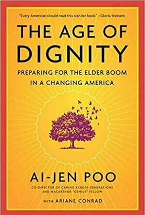 The Age of Dignity