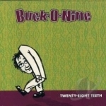 Twenty-Eight Teeth by Buck-O-Nine