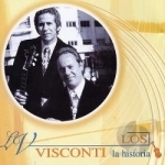 La Historia by Los Visconti