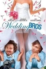 The Marconi Bros. (The Wedding Bros.) (2008)