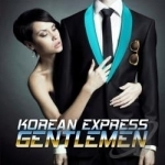 Gentlemen by Korean Express