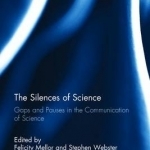 The Silences of Science: Gaps and Pauses in the Communication of Science