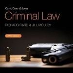 Card, Cross &amp; Jones Criminal Law