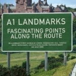 A1 Landmarks: Fascinating Points Along the Route