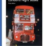 London&#039;s Night Buses: v. 1