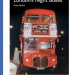 London's Night Buses: v. 1