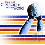 Champions Of The World by This Is It