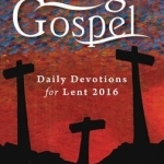 Daily Devotions for Lent 2016