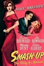 Smash Up: The Story of a Woman (1947)