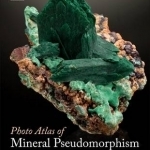 Photo Atlas of Mineral Pseudomorphism