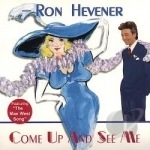 Come Up &amp; See Me by Ron Hevener