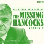The Missing Hancocks: Five New Recordings of Classic &#039;Lost&#039; Scripts