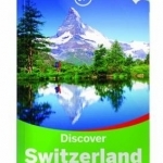 Lonely Planet Discover Switzerland