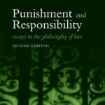 Punishment and Responsibility: Essays in the Philosophy of Law