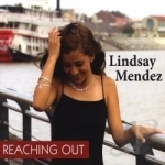 Reaching Out by Lindsay Mendez