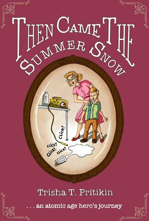 Then Came The Summer Snow