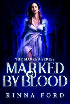 Marked by Blood (The Marked #2)